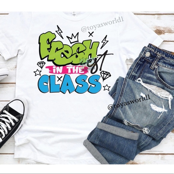 🌹Freshest In The Class Tee🌹 - Picture 2 of 2